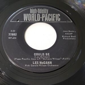 Les McCann 45 RPM - Could Be / In The Limelight - World Pacific EX Jazz '65